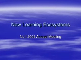 New Learning Ecosystems