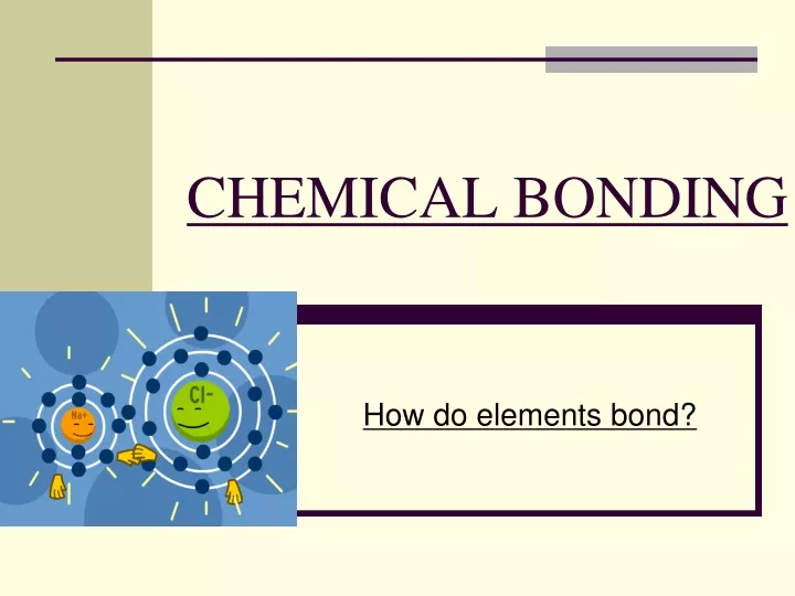 chemical bonding