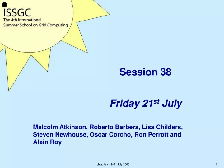 session 38 friday 21 st july