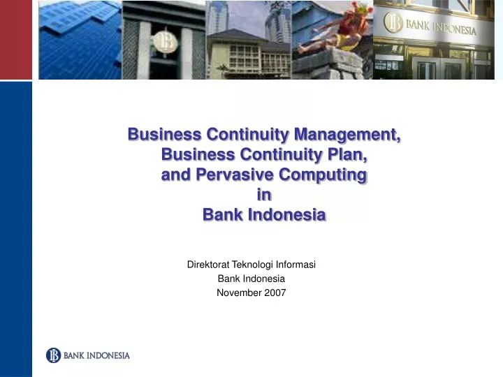 business continuity management business continuity plan and pervasive computing in bank indonesia