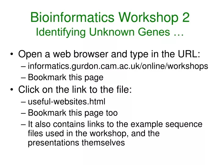 bioinformatics workshop 2 identifying unknown genes