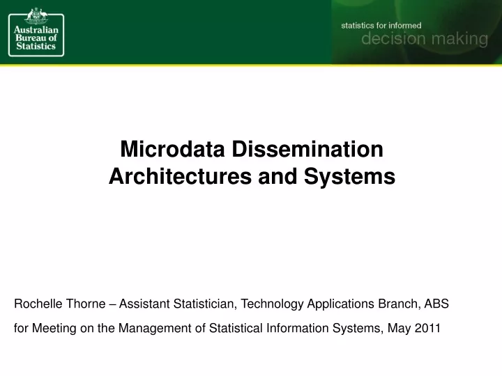 microdata dissemination architectures and systems