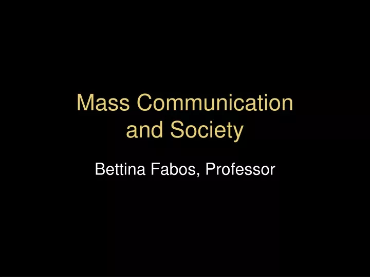 mass communication and society