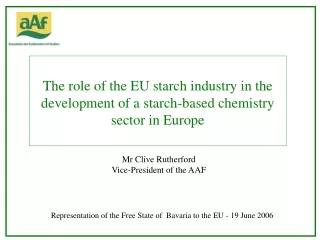 The role of the EU starch industry in the development of a starch-based chemistry sector in Europe