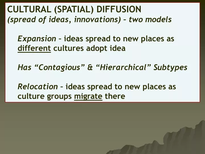 cultural spatial diffusion spread of ideas