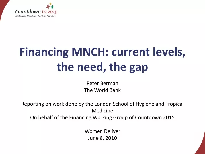 financing mnch current levels the need the gap