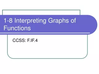 1-8 Interpreting Graphs of Functions