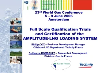 23 rd  World Gas Conference 5 – 9 June 2006 Amsterdam