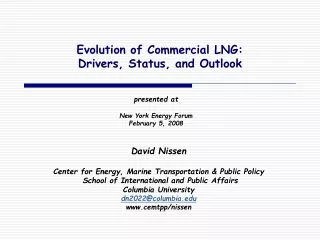 Evolution of Commercial LNG: Drivers, Status, and Outlook