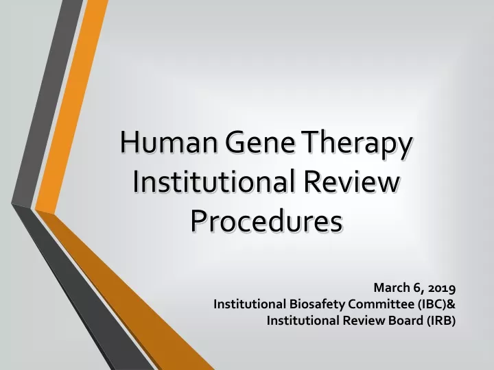 human gene therapy institutional review procedures