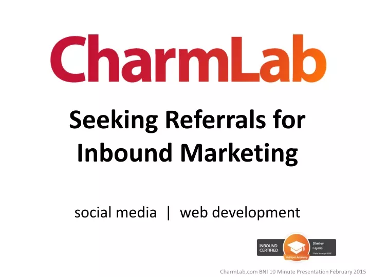 seeking referrals for inbound marketing social media web development