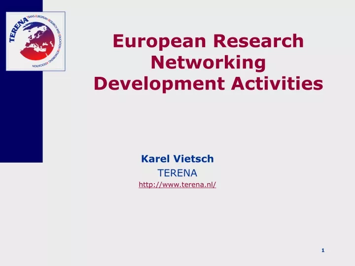 european research networking development activities