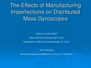 The Effects of Manufacturing Imperfections on Distributed Mass Gyroscopes