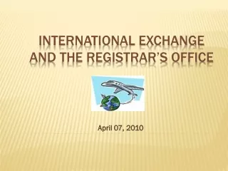 International Exchange and the Registrar’s Office