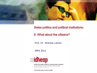Swiss politics and political institutions: 6. What about the citizens?