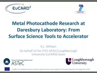 Metal Photocathode Research at Daresbury Laboratory: From Surface Science Tools to Accelerator