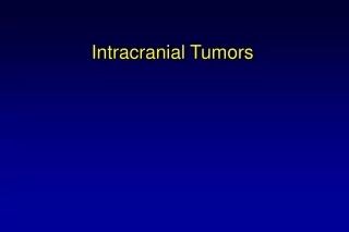 Intracranial Tumors