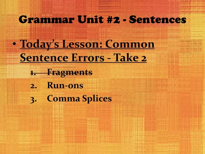 grammar unit 2 sentences