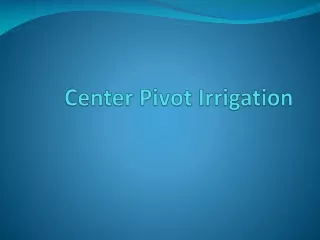 Center Pivot Irrigation