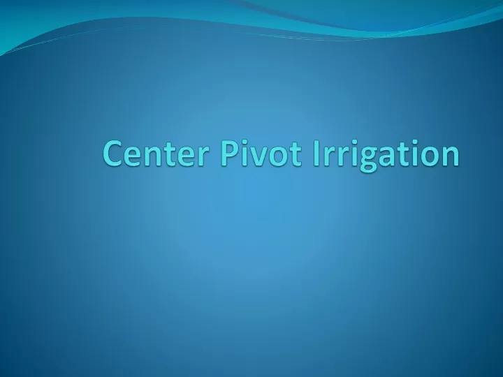 center pivot irrigation