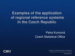 Examples of the application  of regional reference systems in the Czech Republic