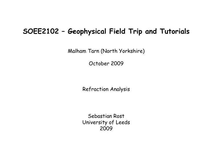 soee2102 geophysical field trip and tutorials