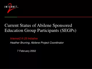 Current Status of Abilene Sponsored Education Group Participants (SEGPs)