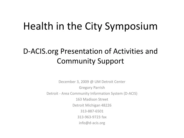health in the city symposium d acis org presentation of activities and community support