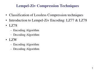 Lempel-Ziv Compression Techniques