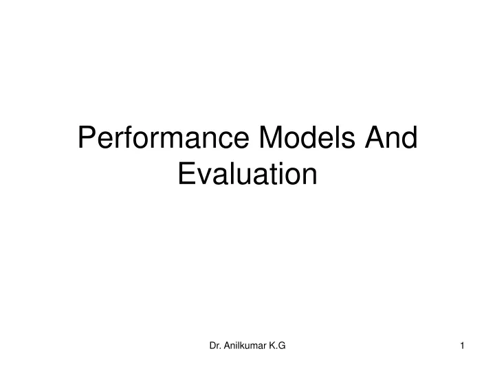 performance models and evaluation