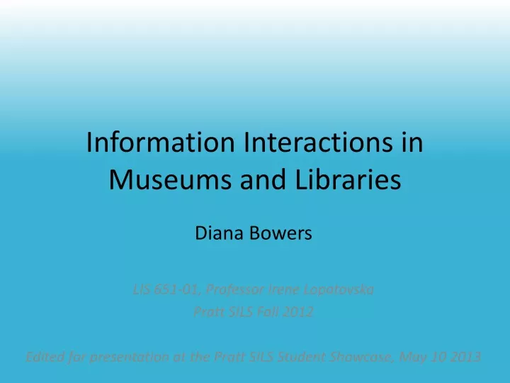 information interactions in museums and libraries