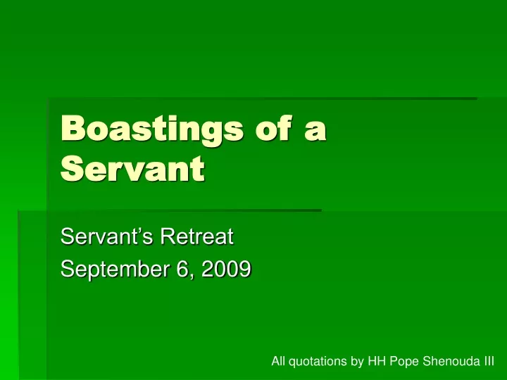 boastings of a servant