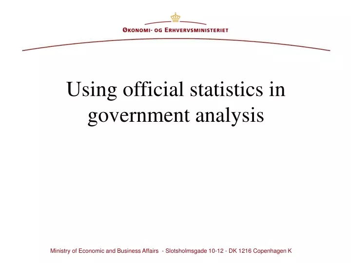 using official statistics in government analysis