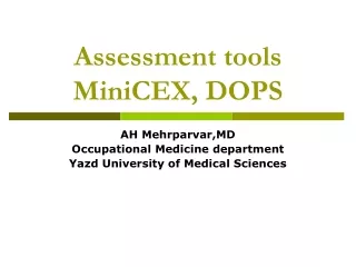 Assessment tools MiniCEX, DOPS