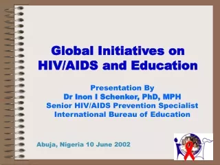 Global Initiatives on  HIV/AIDS and Education