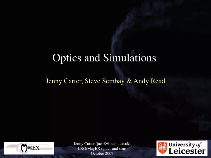 optics and simulations jenny carter steve sembay