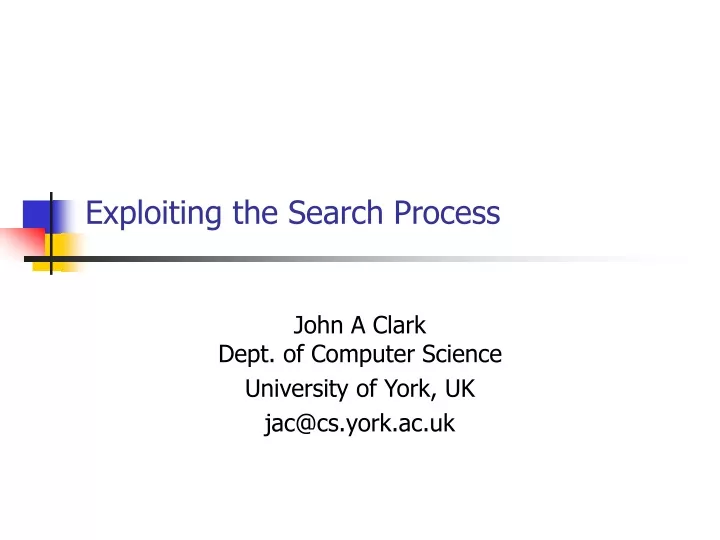 exploiting the search process