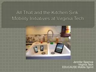 All That and the Kitchen Sink: Mobility Initiatives at Virginia Tech