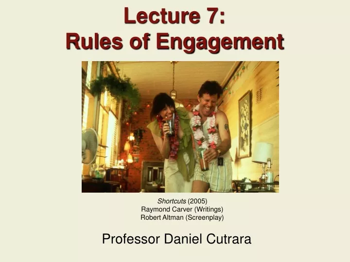 lecture 7 rules of engagement