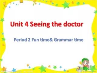 Unit 4 Seeing the doctor
