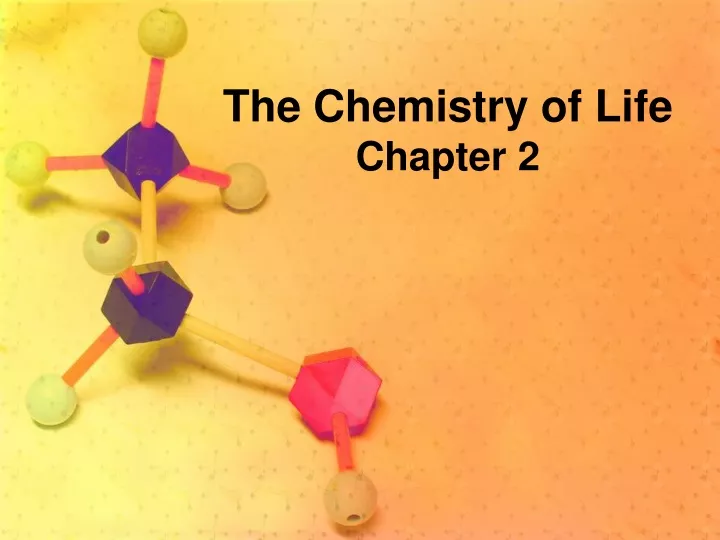 the chemistry of life chapter 2