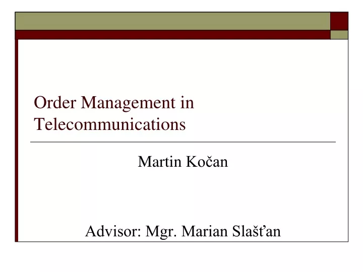 order management in telecommunications