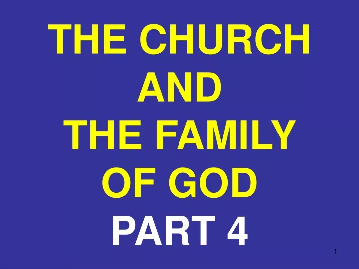 the church and the family of god part 4