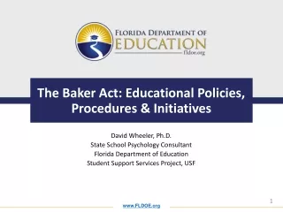 The Baker Act: Educational Policies, Procedures &amp; Initiatives