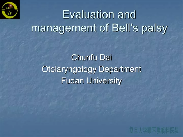 evaluation and management of bell s palsy