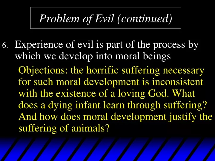 problem of evil continued