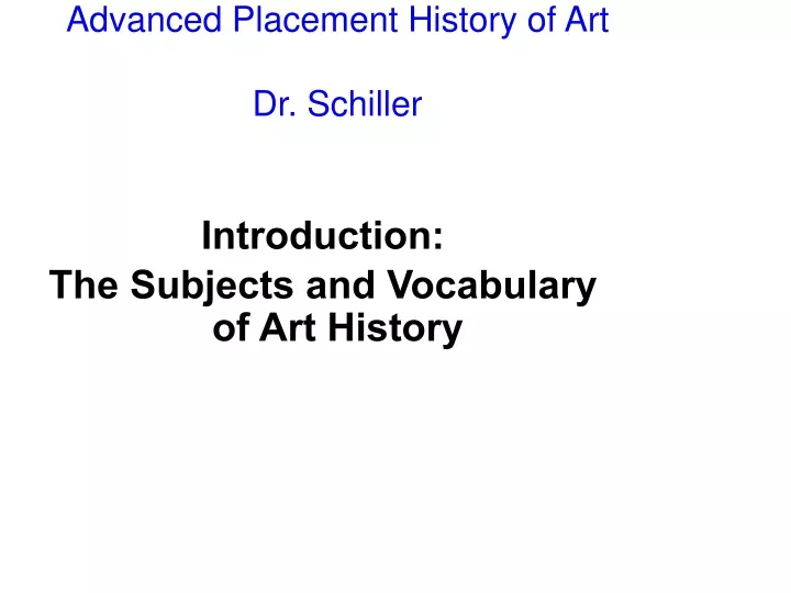 advanced placement history of art dr schiller
