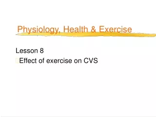 Physiology, Health &amp; Exercise