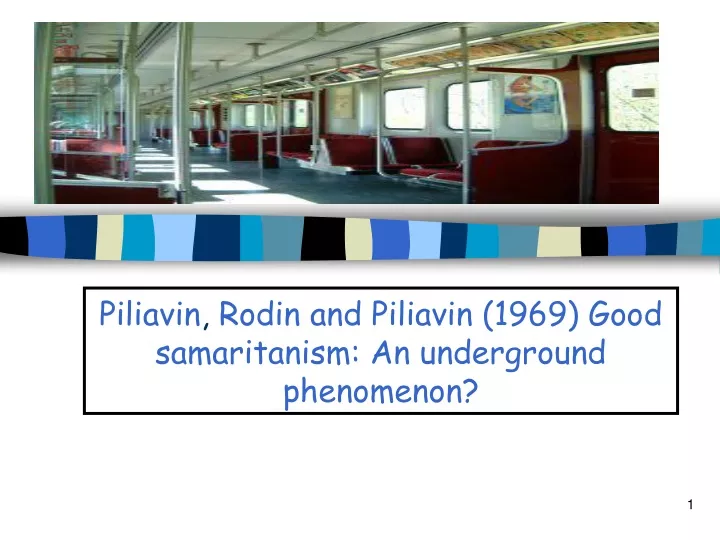 piliavin rodin and piliavin 1969 good samaritanism an underground phenomenon