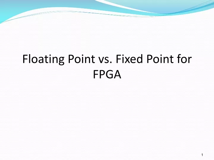 floating point vs fixed point for fpga